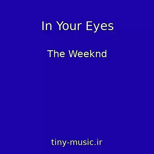 کاور آهنگ In Your Eyes از The Weeknd