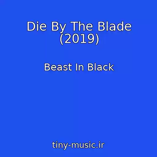 کاور آهنگ Die By The Blade (2019) از Beast In Black