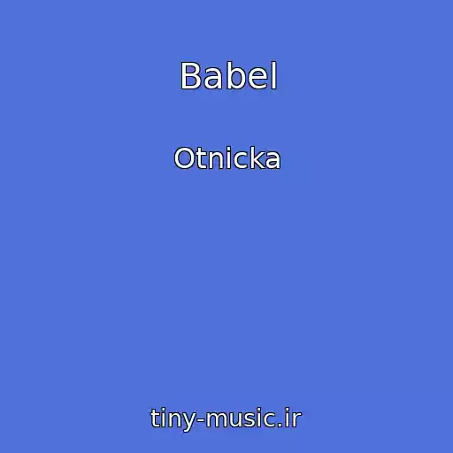 کاور آهنگ Babel از Otnicka