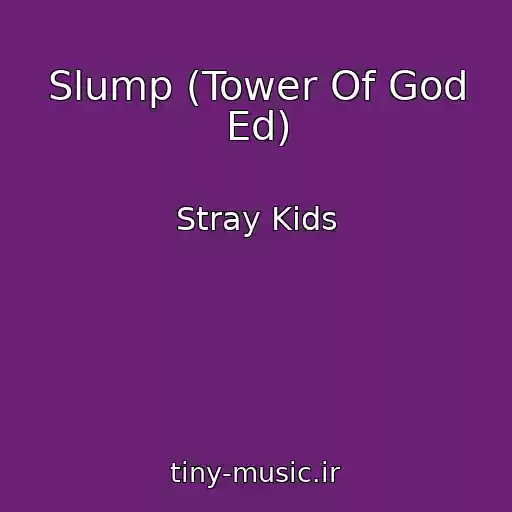 کاور آهنگ Slump (Tower Of God Ed) از Stray Kids