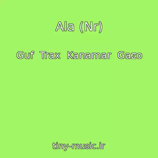 کاور آهنگ Ala (Nr) از Guf  Trax  Kanamar  Gazo