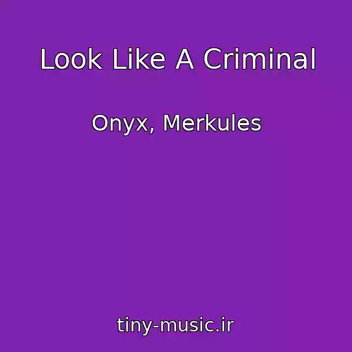 کاور آهنگ Look Like A Criminal از Onyx, Merkules