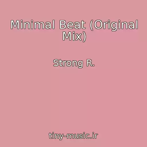 کاور آهنگ Minimal Beat (Original Mix) از Strong R.