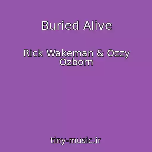 کاور آهنگ Buried Alive از Rick Wakeman & Ozzy Ozborn