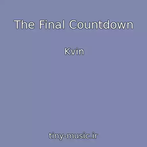 کاور آهنگ The Final Countdown از Kvin