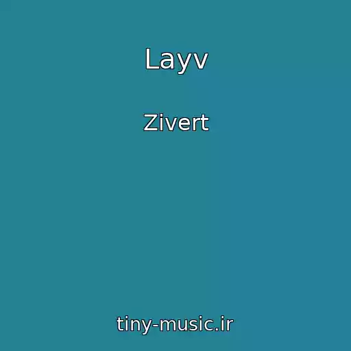 کاور آهنگ Layv از Zivert