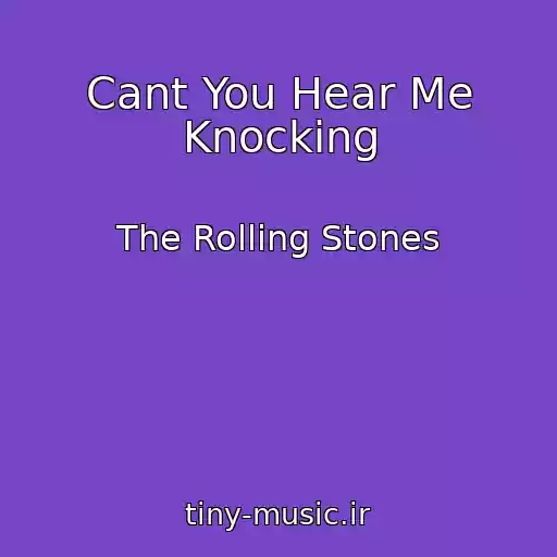 کاور آهنگ Cant You Hear Me Knocking از The Rolling Stones