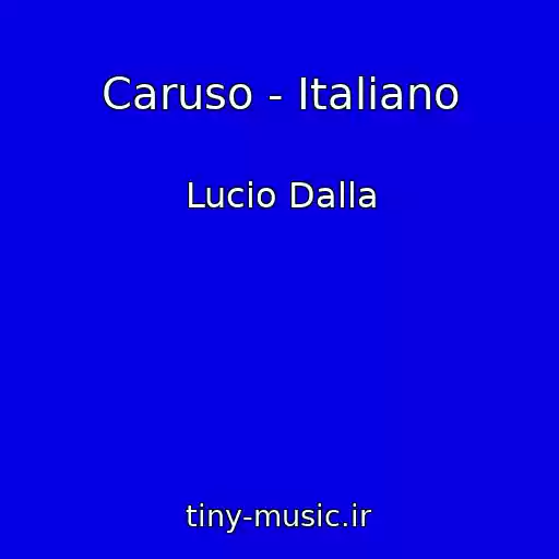 کاور آهنگ Caruso - Italiano از Lucio Dalla