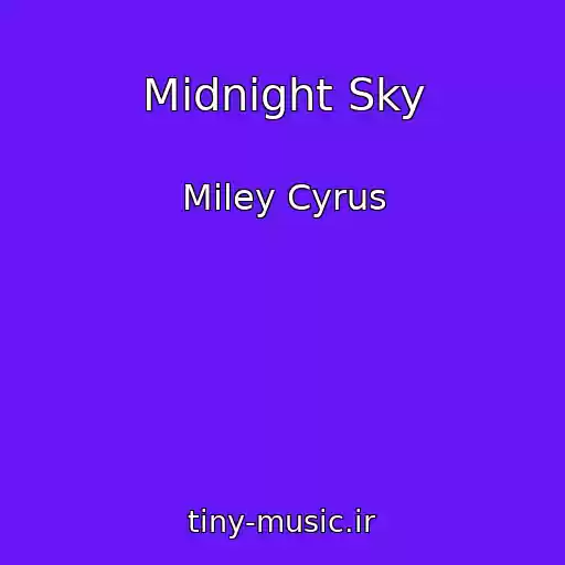 کاور آهنگ Midnight Sky از Miley Cyrus