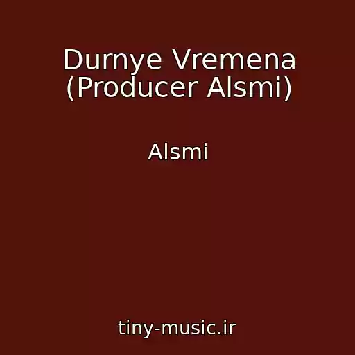 کاور آهنگ Durnye Vremena (Producer Alsmi) از Alsmi
