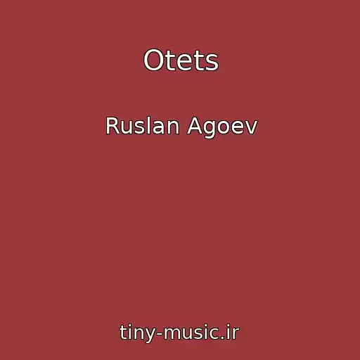 کاور آهنگ Otets از Ruslan Agoev