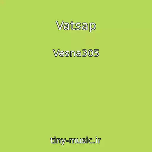 کاور آهنگ Vatsap از Vesna305