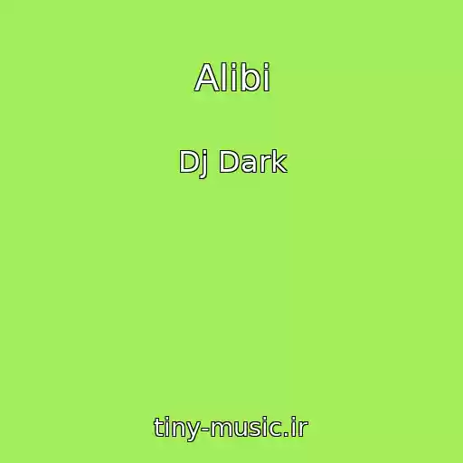 کاور آهنگ Alibi از Dj Dark