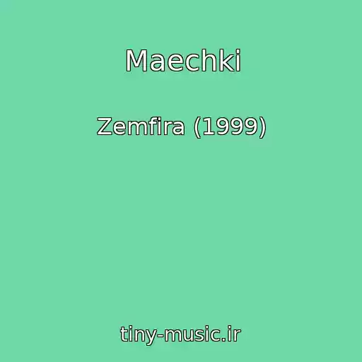 کاور آهنگ Maechki از Zemfira (1999)