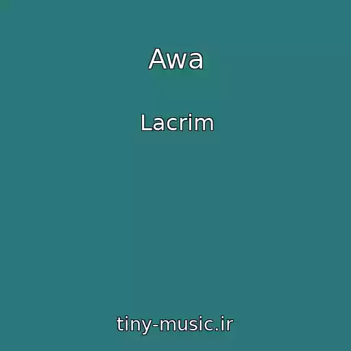کاور آهنگ Awa از Lacrim