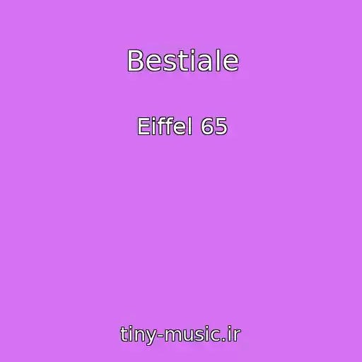 کاور آهنگ Bestiale از Eiffel 65
