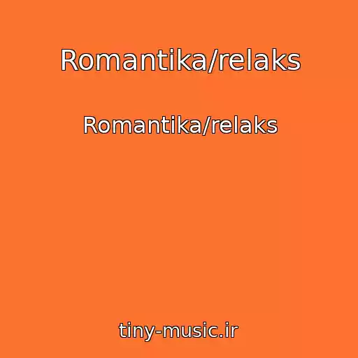 کاور آهنگ Romantika/relaks از Romantika/relaks