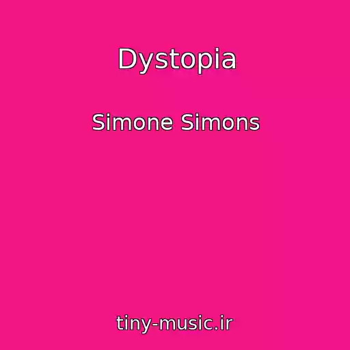 کاور آهنگ Dystopia از Simone Simons