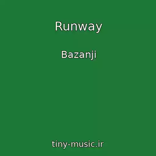 کاور آهنگ Runway از Bazanji
