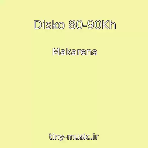 کاور آهنگ Disko 80-90Kh از Makarena