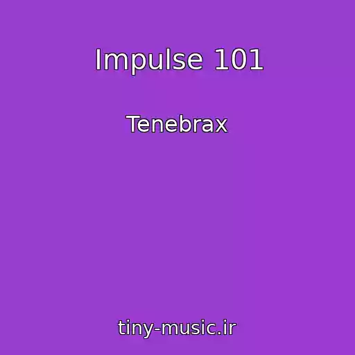 کاور آهنگ Impulse 101 از Tenebrax