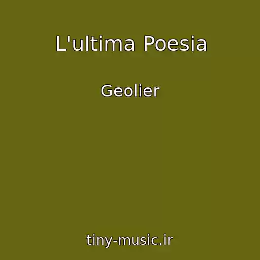 کاور آهنگ L'ultima Poesia از Geolier