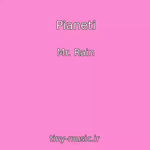 کاور آهنگ Pianeti از Mr. Rain