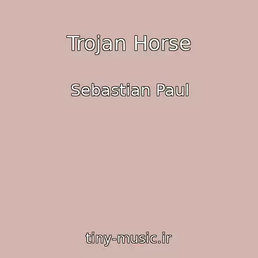 کاور آهنگ Trojan Horse از Sebastian Paul