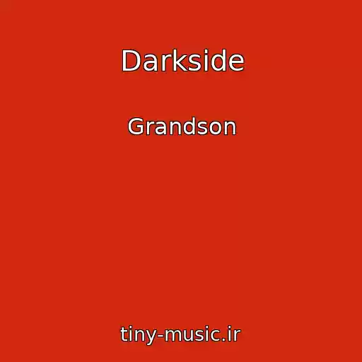 کاور آهنگ Darkside از Grandson