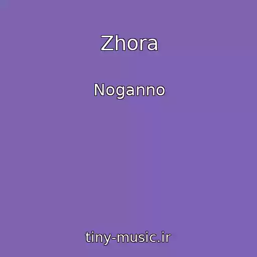 کاور آهنگ Zhora از Noganno