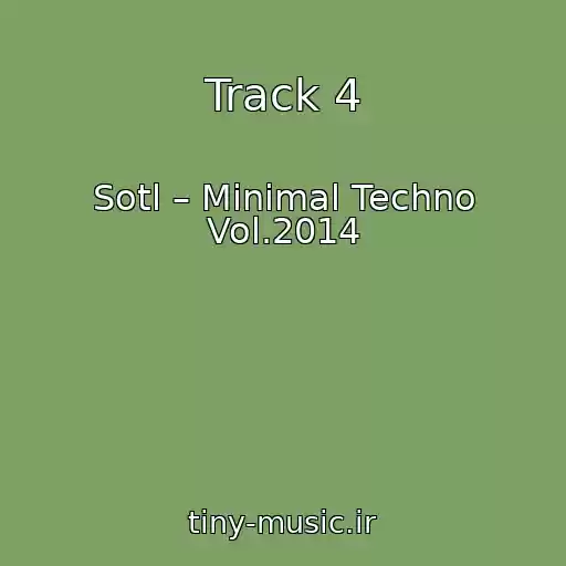 کاور آهنگ Track 4 از Sotl – Minimal Techno Vol.2014