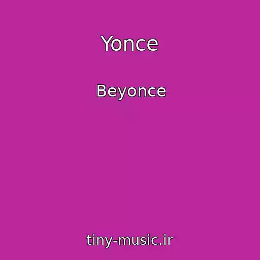 کاور آهنگ Yonce  از Beyonce