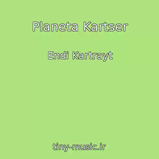 کاور آهنگ Planeta Kartser از Endi Kartrayt