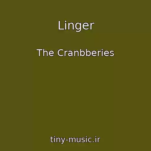 کاور آهنگ Linger از The Cranbberies