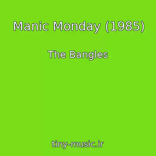 کاور آهنگ Manic Monday (1985) از The Bangles