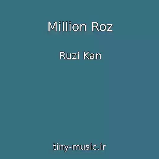 کاور آهنگ Million Roz از Ruzi Kan