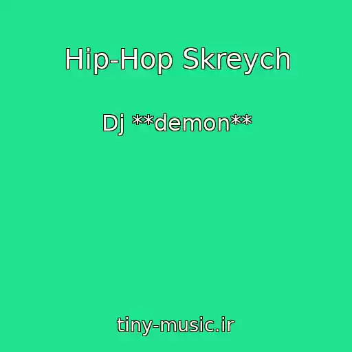 کاور آهنگ Hip-Hop Skreych از Dj **demon**