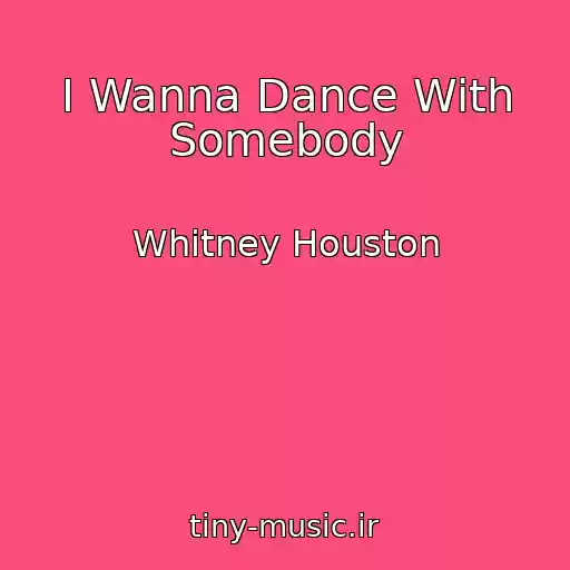 کاور آهنگ I Wanna Dance With Somebody از Whitney Houston