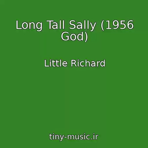کاور آهنگ Long Tall Sally (1956 God) از Little Richard