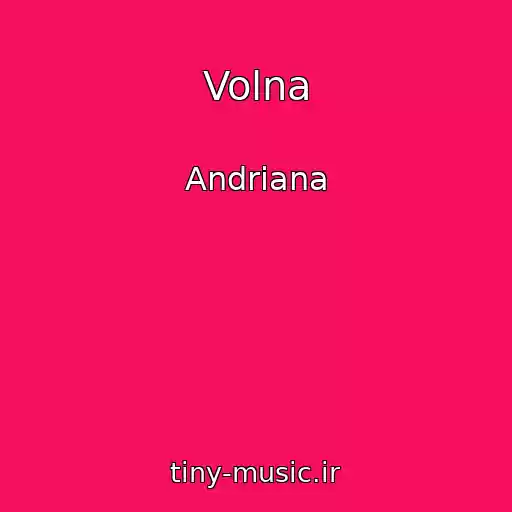 کاور آهنگ Volna از Andriana