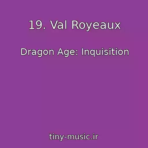 کاور آهنگ 19. Val Royeaux از Dragon Age: Inquisition