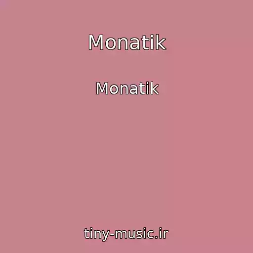 کاور آهنگ Monatik از Monatik