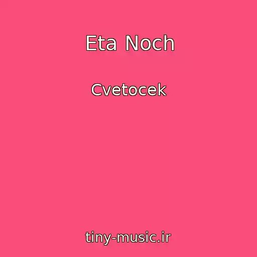 کاور آهنگ Eta Noch از Cvetocek