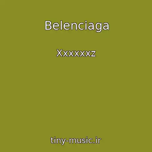 کاور آهنگ Belenciaga از Xxxxxxz