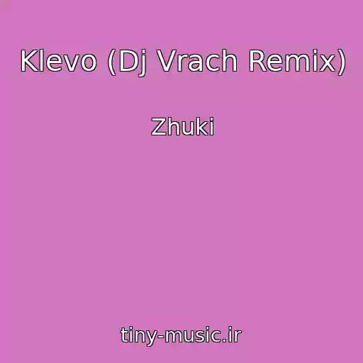 کاور آهنگ Klevo (Dj Vrach Remix) از Zhuki