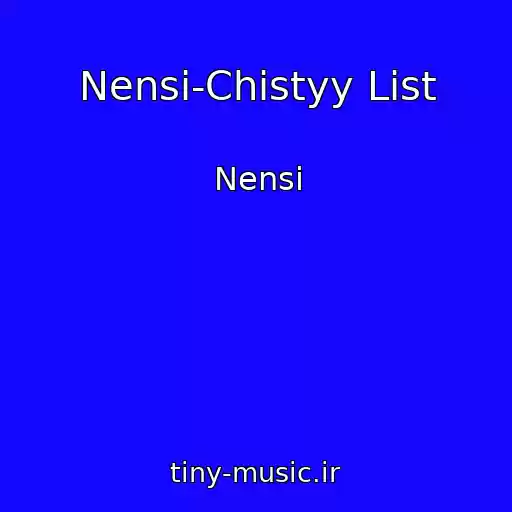 کاور آهنگ Nensi-Chistyy List از Nensi