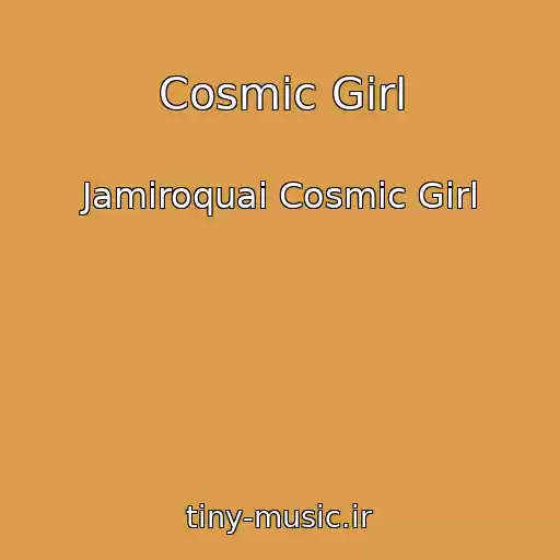 کاور آهنگ Cosmic Girl از Jamiroquai Cosmic Girl