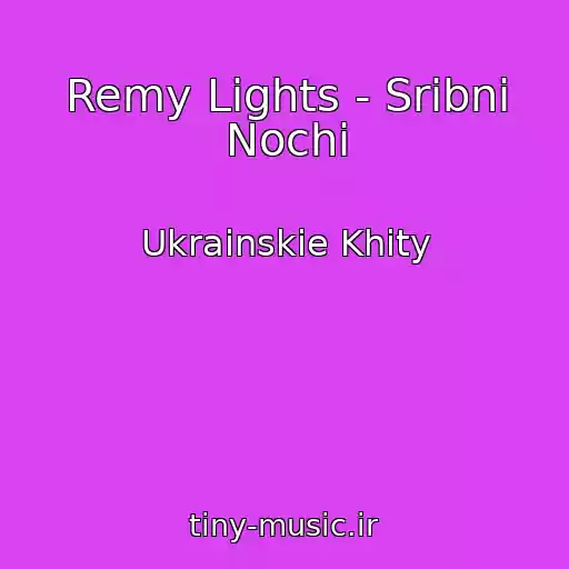 کاور آهنگ Remy Lights - Srіbnі Nochі از Ukrainskie Khity