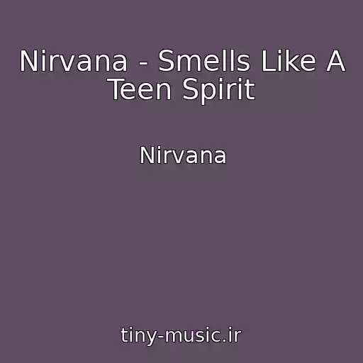 کاور آهنگ Nirvana - Smells Like A Teen Spirit از Nirvana