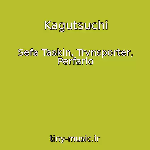کاور آهنگ Kagutsuchi از Sefa Taskin, Trvnsporter, Perfario